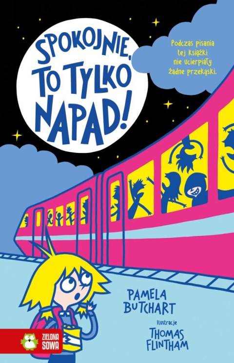 Szkolne szaleństwa. Spokojnie, to tylko napad Szkolne szaleństwa. Spokojnie, to tylko napad