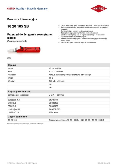 PRZYRZĄD DO ŚCIĄGANIA ZEWNĘTRZNEJ IZOLACJI 8.0-28.0MM 165MM PRZYRZĄD DO ŚCIĄGANIA ZEWNĘTRZNEJ IZOLACJI 8.0-28.0MM 165MM